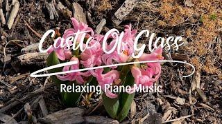 Castle Of Glass ( Relaxing Piano Music )