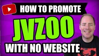 How To Promote JVZoo Products Without A Website | JVZoo Affiliate Marketing Tips For Beginners 2020