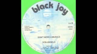 Don Angelo - Don't Move A Muscle