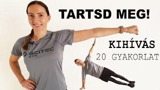 TARTSD MAGAD KIHÍVÁS! (Eszköz nélküli felsőtest edzés)