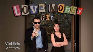 Victoria Nordmann & AlimkhanOV A. - Love for Money (VIDEOCLIP)