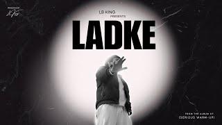 LADKE RAP SONG | BOYS LIFE HINDI RAP | SAD SONG | LB KING