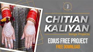 Chittiyan Kalaiyan | Edius Wedding Project | Free Wedding Project Download | Edius X