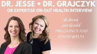 Gut Health and Postpartum Autoimmune Dysfunction | Dr. Jesse interviews Dr. Jessi Grajczyk