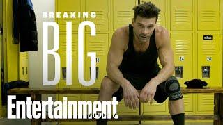 Frank Grillo, Knockout Actor Who’s Ready For Another Level | Breaking Big | Entertainment Weekly