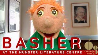 Basher at the Munster Literature Centre