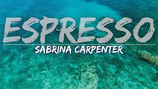 Sabrina Carpenter - Espresso (Clean) (Lyrics) - Audio at 192khz