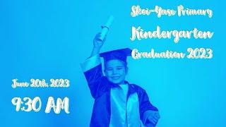 Skoi-Yase Primary Kindergarten Graduation 2023