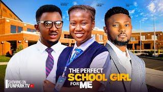 THE PERFECT SCHOOL GIRL FOR ME- MAURICE SAM, CHINENYE NNEBE, SAMMYLEE NNAMDI