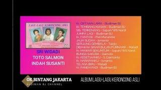 OK BINTANG JAKARTA - Album Lagu Keroncong Asli (feat. Toto Salmon, Sri Widadi, Indah Susanti)