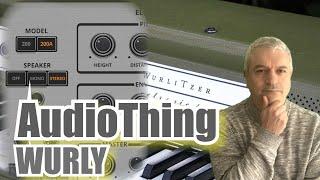 iOS - AudioThing Wurly - Wurlitzer Electric Piano AUv3 - Tutorial and Demo