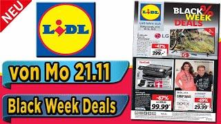 LIDL BLACK WEEK DEALS Prospekt / Angebote und Aktionen / Gültig von 21.11 2022