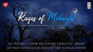 Ragas Of Midnight | Audio Jukebox | Various Artistes | Music Today