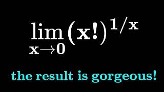 A superb limit problem: lim {x \to 0} (x!)^(1/x)