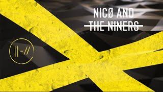 Nico and the Niners (Trench Alternate Mix)