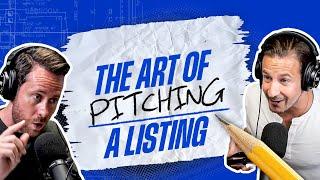 How To Pitch a Real Estate Listing | Real Estate Advice w/James Harris & David Parnes