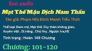 Mạt Thế Mậu Dịch Nam Thần Chương 101-120