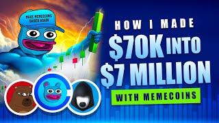 How I turned $70,000 into 7M+ with memecoins - raw/uncut thought process, logic + top memecoins