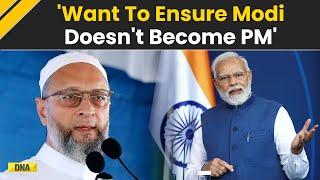 Asaduddin Owaisi Vows To Stop PM Modi From Making Govt | Lok Sabha Election Result 2024 | NDA | BJP