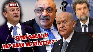 Özgür Özel Cumhur İttifakı'na Seslendi: Ajan Dediğiniz Kavala'yı Türkeş'in Oğlu Savunuyor