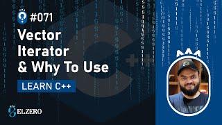 [Arabic] Fundamentals Of Programming With C++ #071 - Vector - Iterator And Why To Use