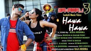 NEW SANTALI FULL HD VIDEO SONG-2019: HAWA HAWA...//DAGAR & MANGAL