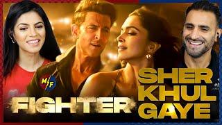 FIGHTER: Sher Khul Gaye (Song) REACTION! | Hrithik Roshan, Deepika Padukone