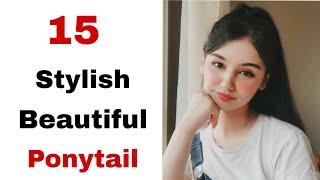 15 stylish best ponytail - trending hairstyle | easy hairstyle | hairstyle for girls