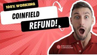 CoinField Review: Get Your Money Back