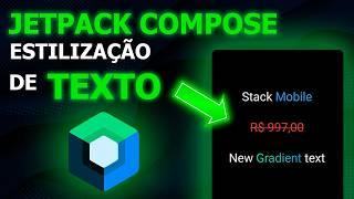 Como Estilizar um Texto no Jetpack Compose - Guia Completo ( AULÃO )