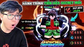 BI HUỲNH TIẾN HÓA SECRET GOLDEN ADULT ÉP TẤT CẢ CHỈ SỐ ĐẠT 300K+  DAME TRONG ANIME DEFENDERS