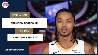 BRANDON BOSTON JR. 16 PTS vs GSW 22 Nov 24-25 NOP Highlights