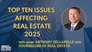 Top Ten Issues Affecting Real Estate 2025 with The Counselors of Real Estate