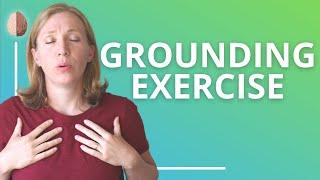 Grounding Exercise: Anxiety Skills #5