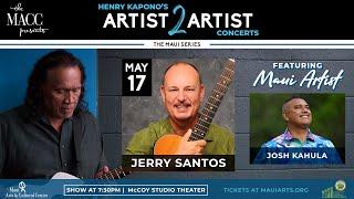 ARTIST 2 ARTIST - HENRY KAPONO & JERRY SANTOS this Friday!