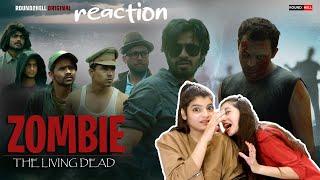 ZOMBIE REACTION  | The Living Dead | Round2Hell | R2H | ACHA SORRY REACTION |