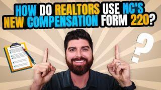 NC REALTORS®!  How to use the new Cooperating Compensation Agreement (Form 220)!