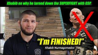 Khabib Nurmagomedov On Why He Declined SUPERFIGHT with Georges St-Pierre | FightNoose