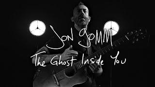 Jon Gomm - The Ghost Inside You