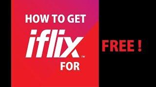 HOW TO GET IFLIX FOR FREE 2018