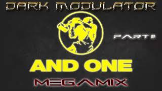 AND ONE megamix part II From DJ DARK MODULATOR