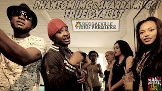 Phantom IMC & Skarra Mucci - True Gyalist [Official Video]