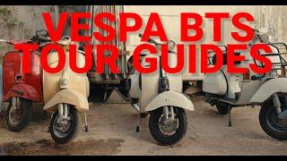 Vespa Documentary Tour Guides - BTS Video