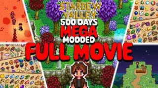 500 Days FULL MOVIE | Stardew Valley Mega Modded