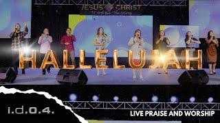 HALLELUJAH - I.D.O.4. (Official Video) Live Praise and Worship with Lyrics