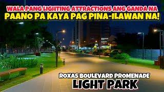 ROXAS BOULEVARD PROMENADE LIGHT PARK NAPAKAGANDA KAHIT WALANG LIGHTING ATTRACTIONS!