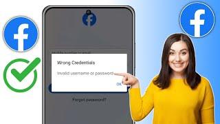 Come correggere le credenziali errate di Facebook Nome utente o password non validi 2024