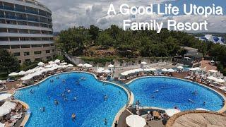 Paradise Found: Exploring A Good Life Utopia Family Resort in Türkiye