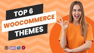 The Top 6 Woocommerce Themes for WordPress 2024! | ThemeHunk