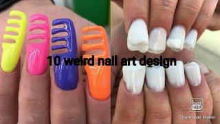 10 weird nail art design that will blow your mind